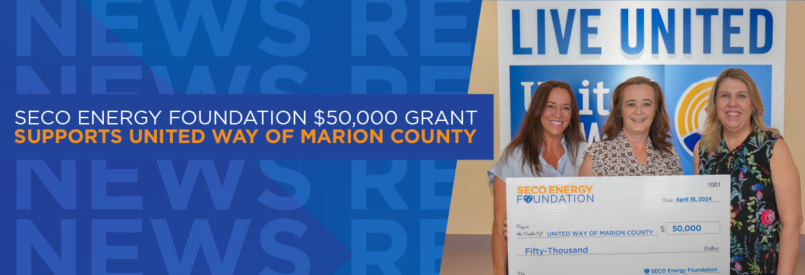 SECO Energy Foundation $50,000 Grant Supports United Way of Marion County
