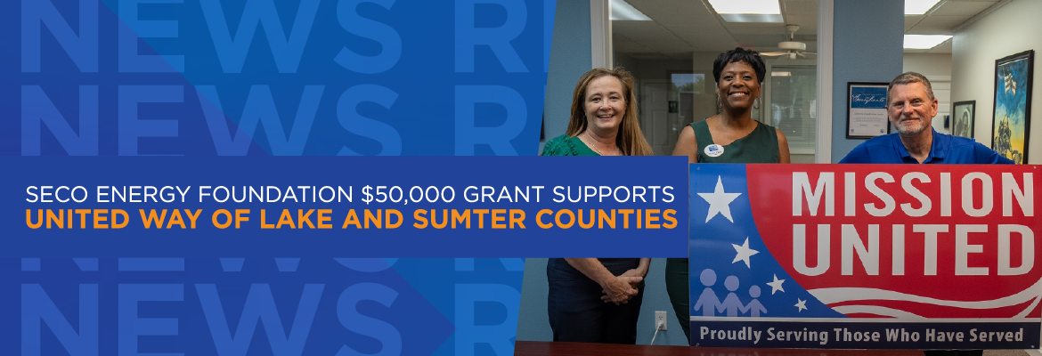 SECO Energy Foundation $50,000 Grant Supports United Way of Lake and Sumter Counties