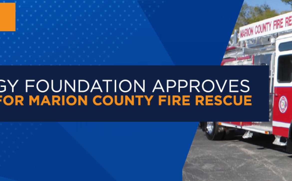 News Release SECO Energy Foundation Approves $5,319 Grant For Marion County Fire Rescue