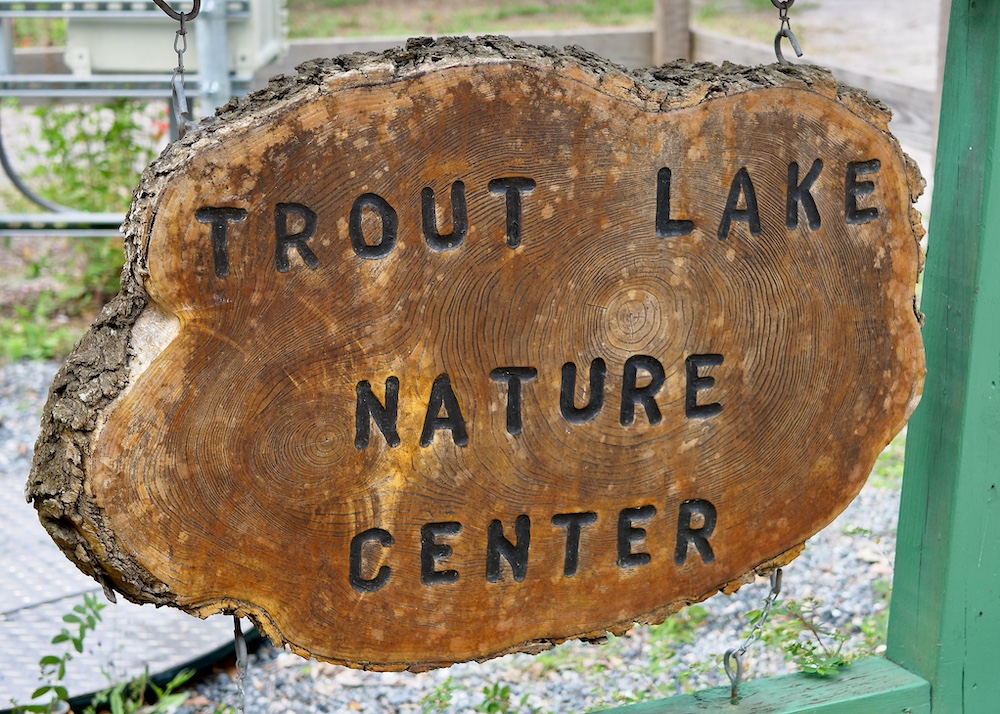 Trout Lake Nature Center sign